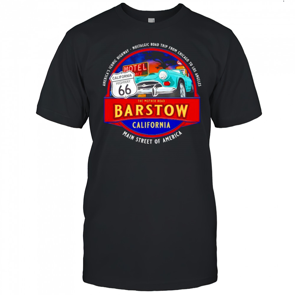 Barstow California Iconic Highway 66 Souvenir Retro shirt