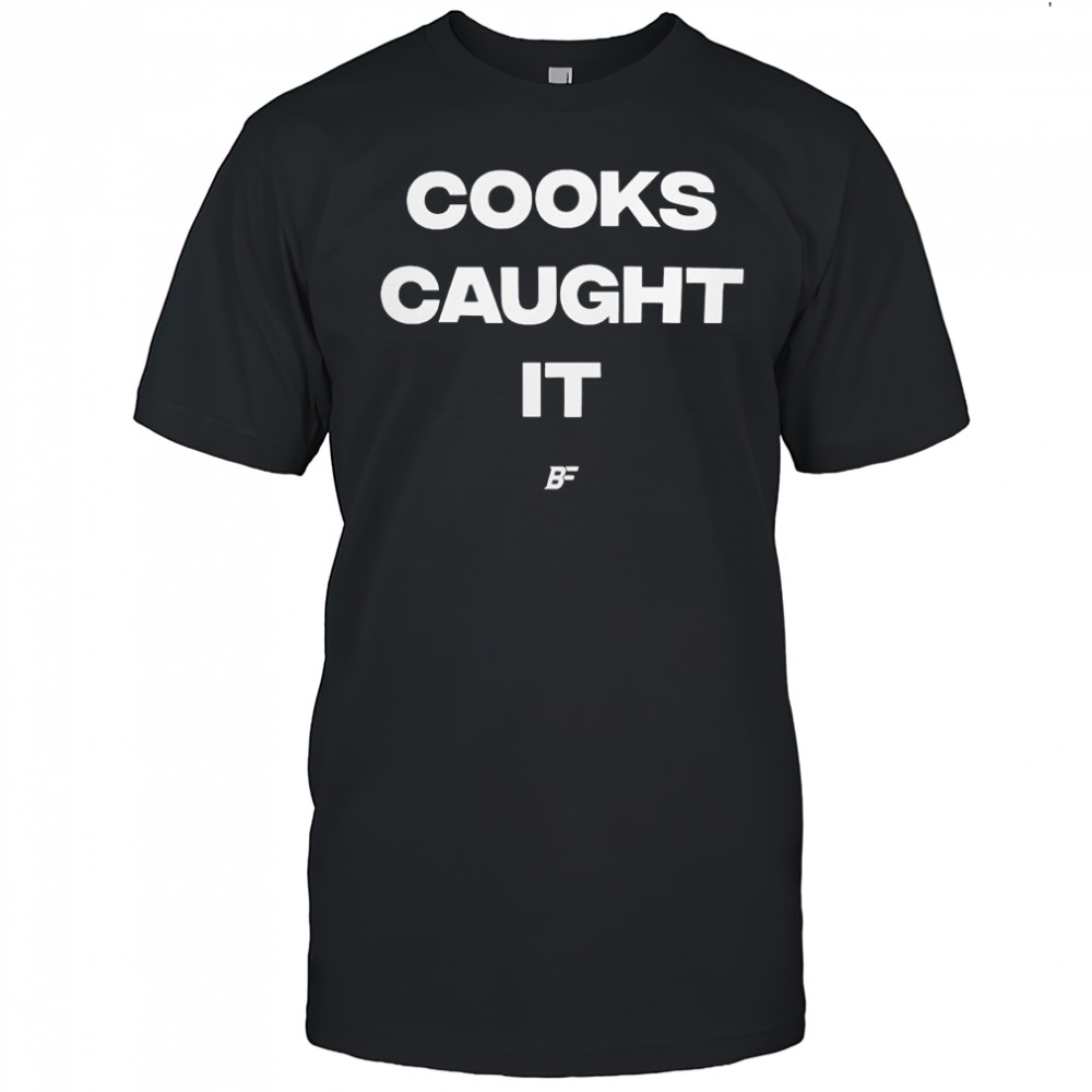 Bills Cooks Caught It Bills Football shirt