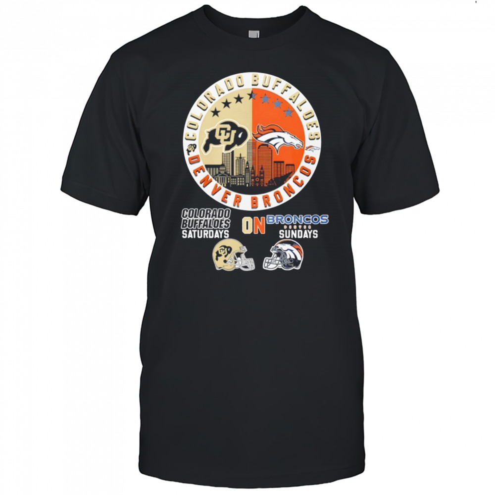 Colorado Buffaloes on Saturdays and Denver Broncos on Sundays helmet logo mashup shirt
