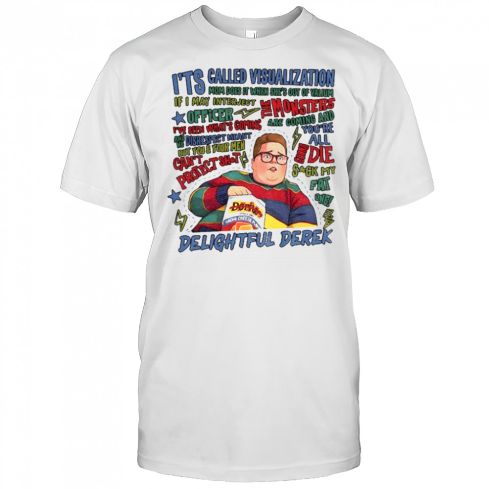 Delightful Derek Fat Boy Funny Quotes shirt
