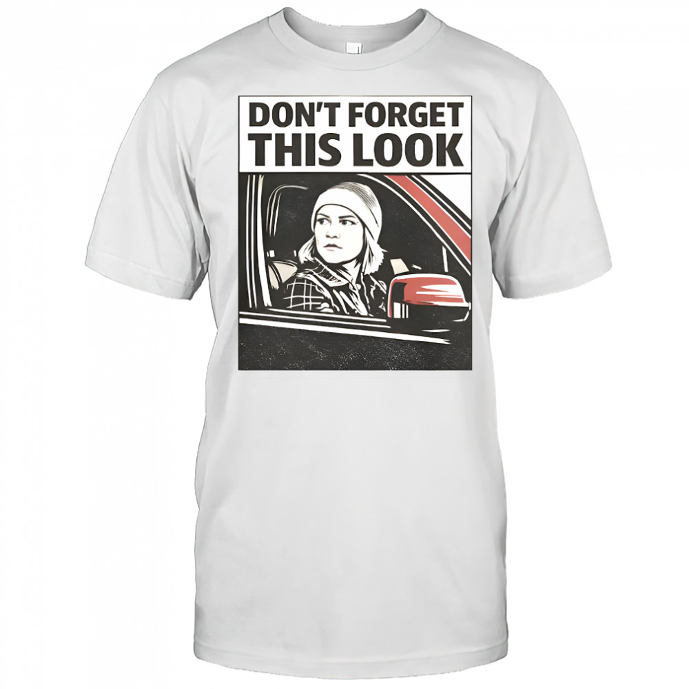 Don’t Forget This Look Renee Nicole Good shirt