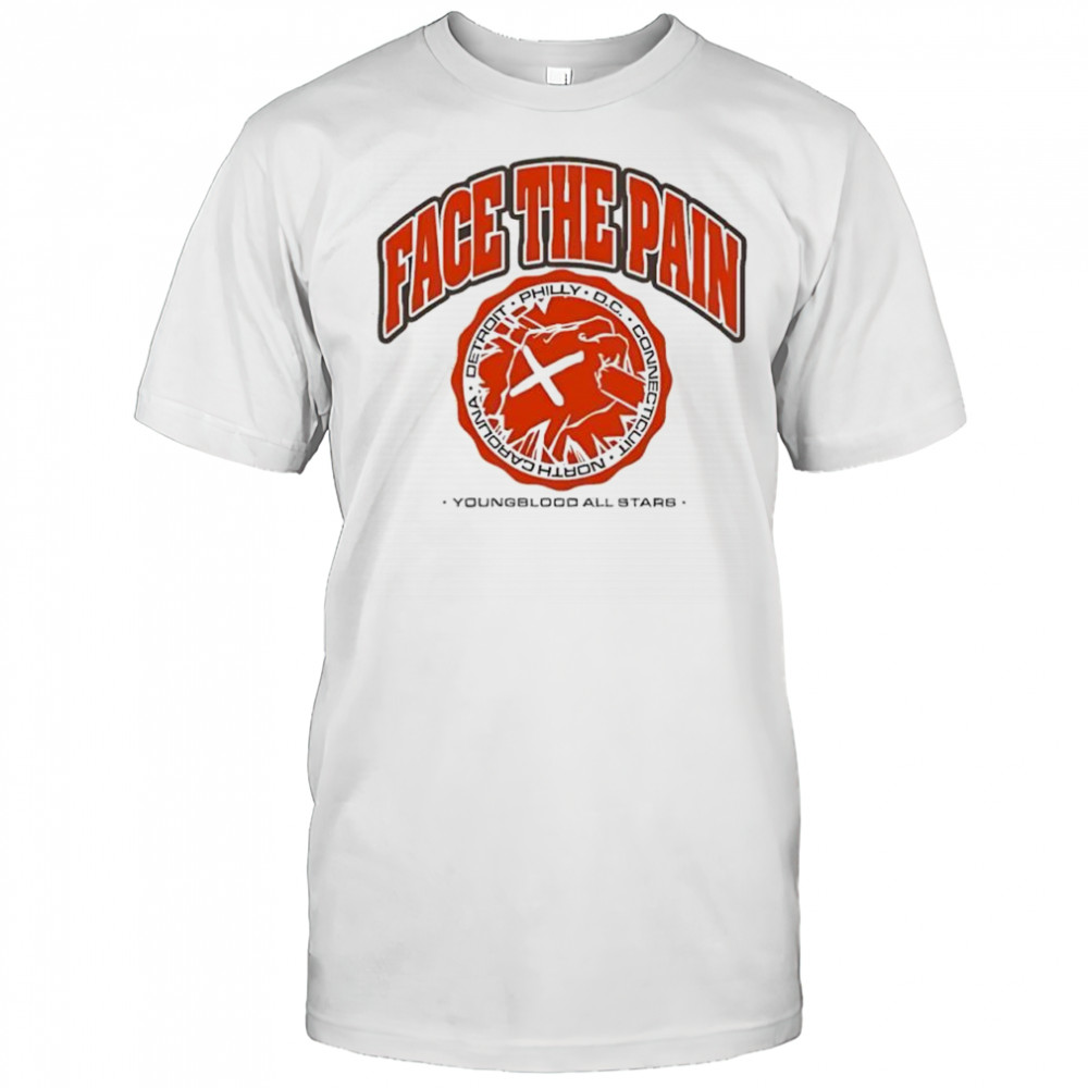 Face The Pain Philly DC Youngblood All-Stars shirt
