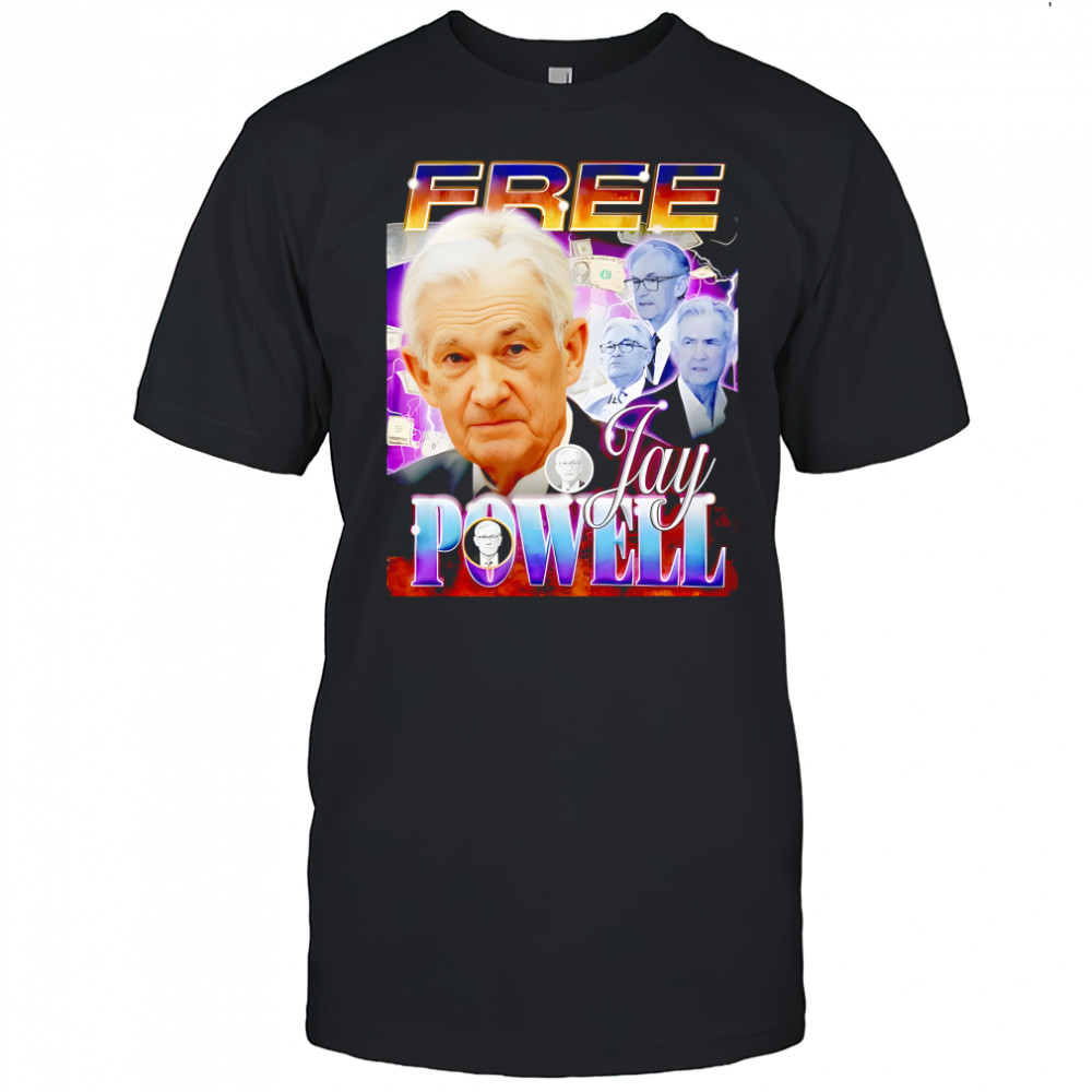 Free Jay Powell Jerome Powell shirt