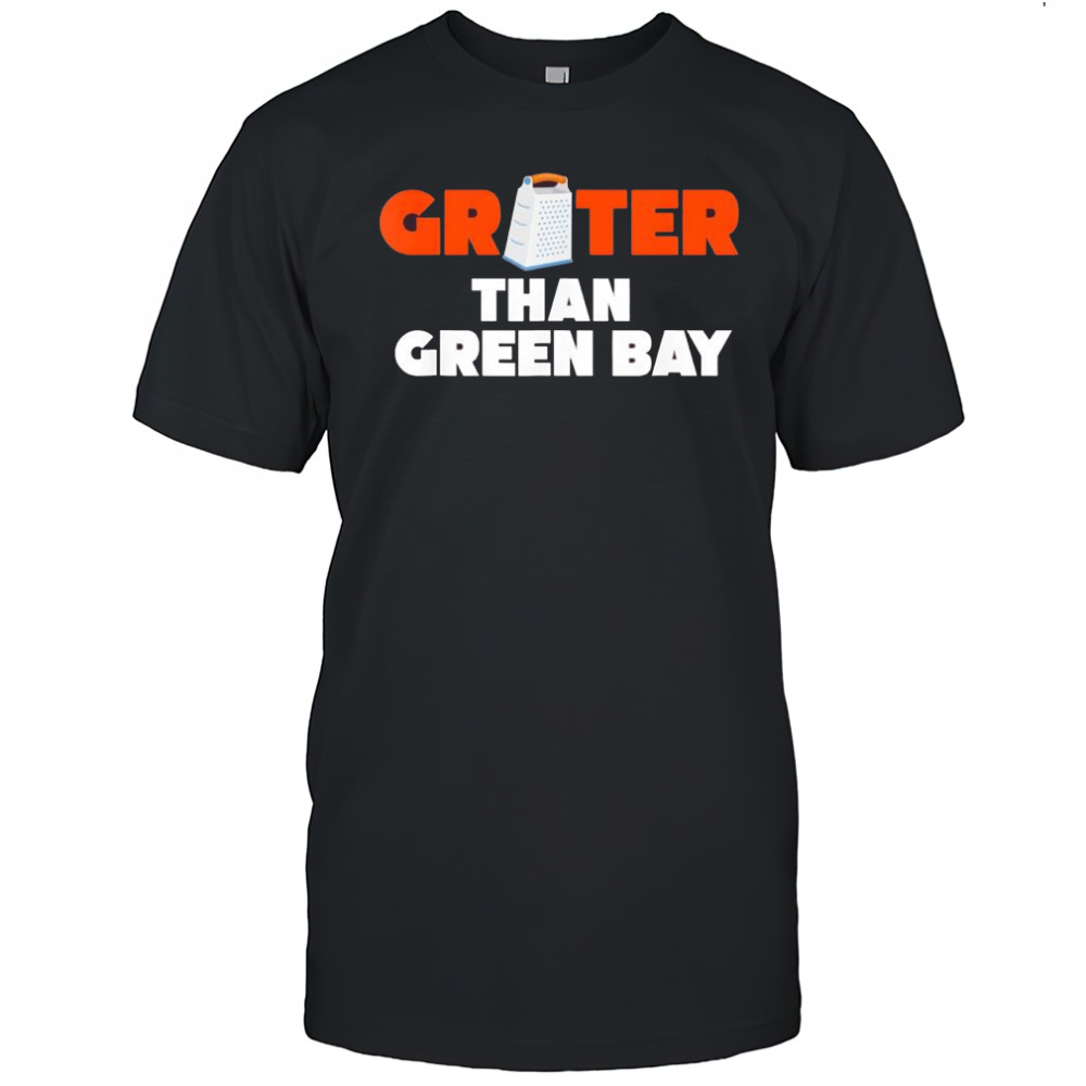 Grater Than Green Bay Greater Cheese Grate Shirt