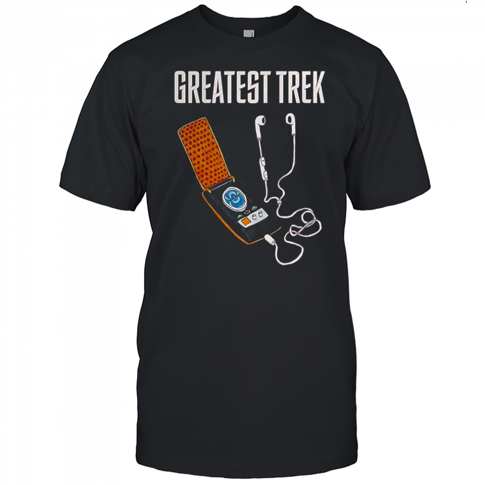 Greatest Trek shirt