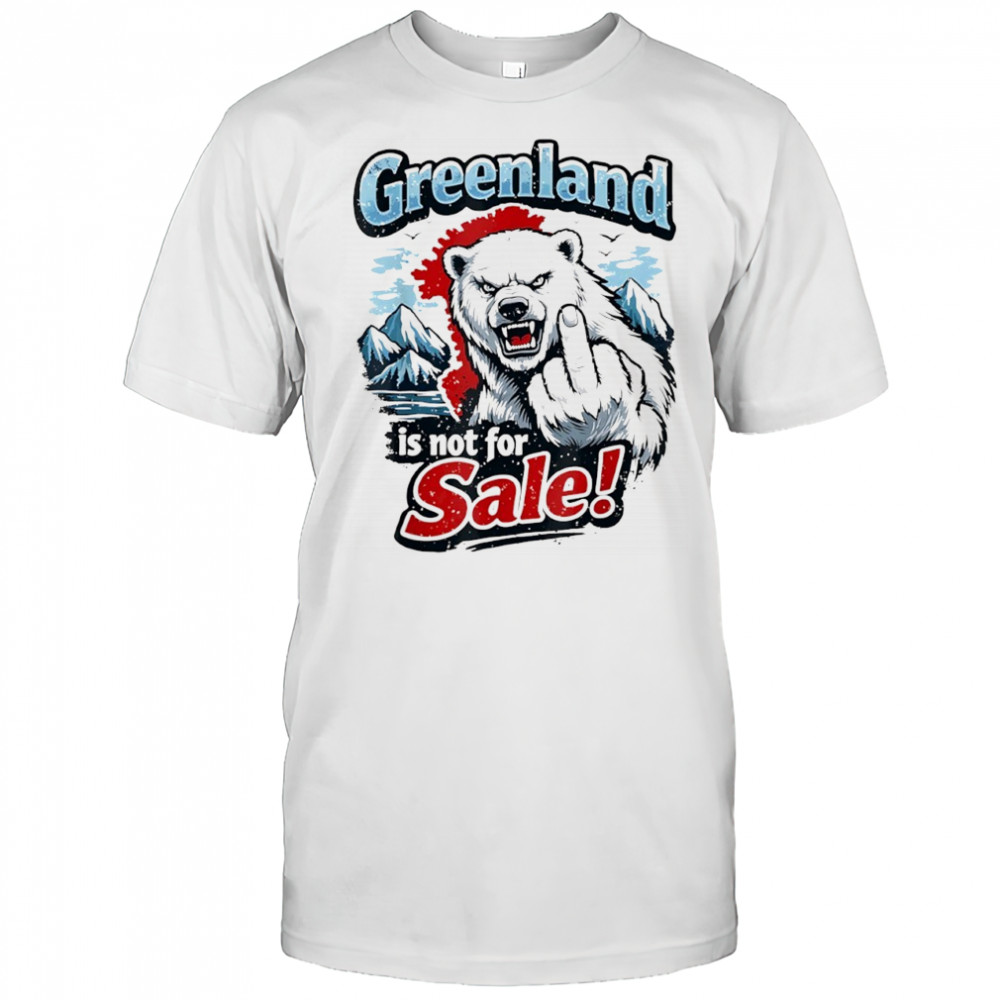 Greenland Is Not For Sale White bear middle finger shirt