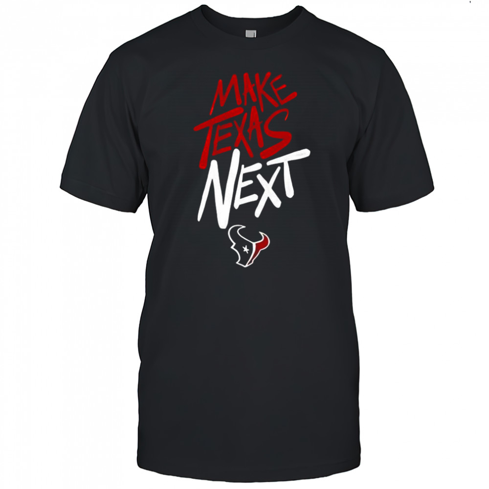 Houston Texans NFL make Texas next shirt