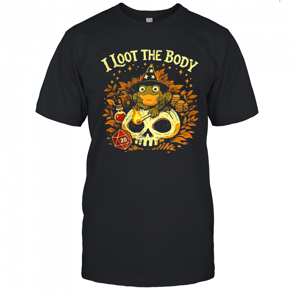 I loot the body frog wizard Dungeons and Dragons shirt