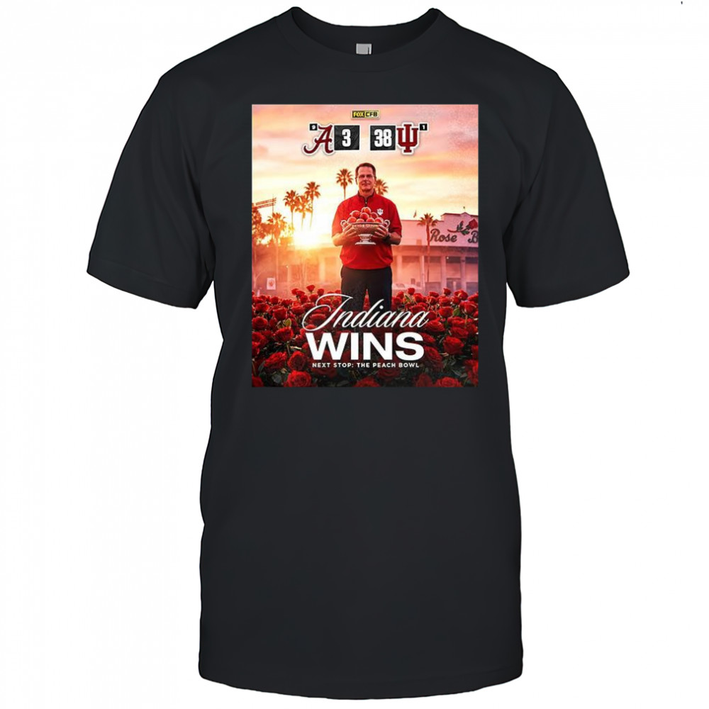 Indiana Hoosiers beat Alabama Crimson Tide NCAA CFP Rose Bowl Champions 2026 final score shirt