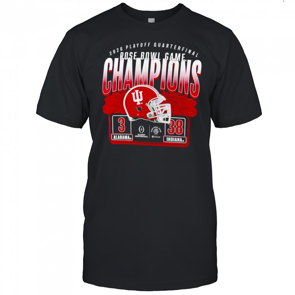 Indiana Hoosiers College Football Playoff 2026 Rose Bowl Champions Scoring shirt