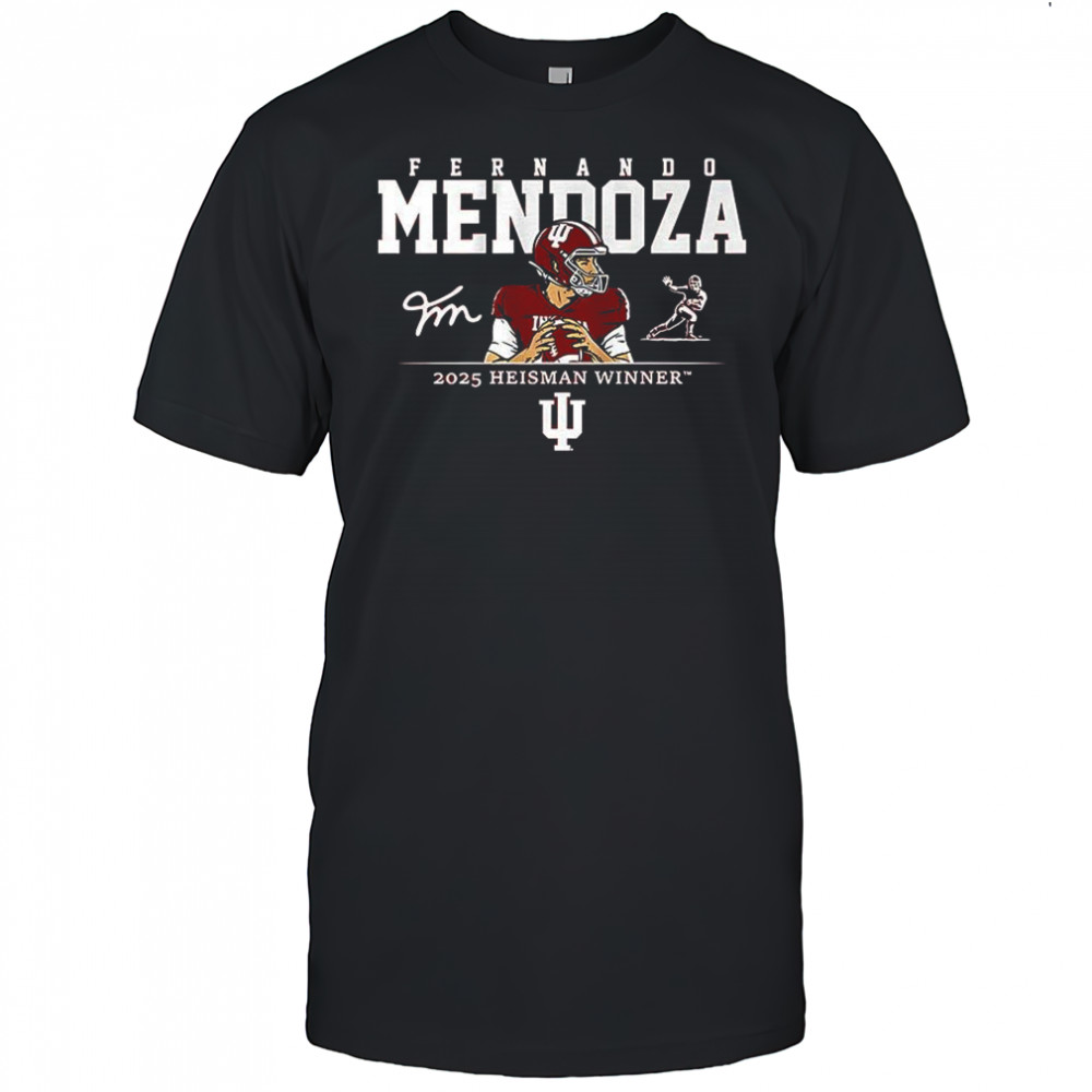 Indiana Hoosiers Fernando Mendoza 2025 Heisman Winner signature shirt