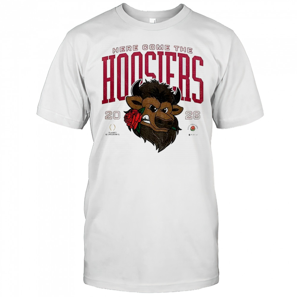Indiana Hoosiers Football here come the Hoosiers Rose Bowl Game 2026 shirt