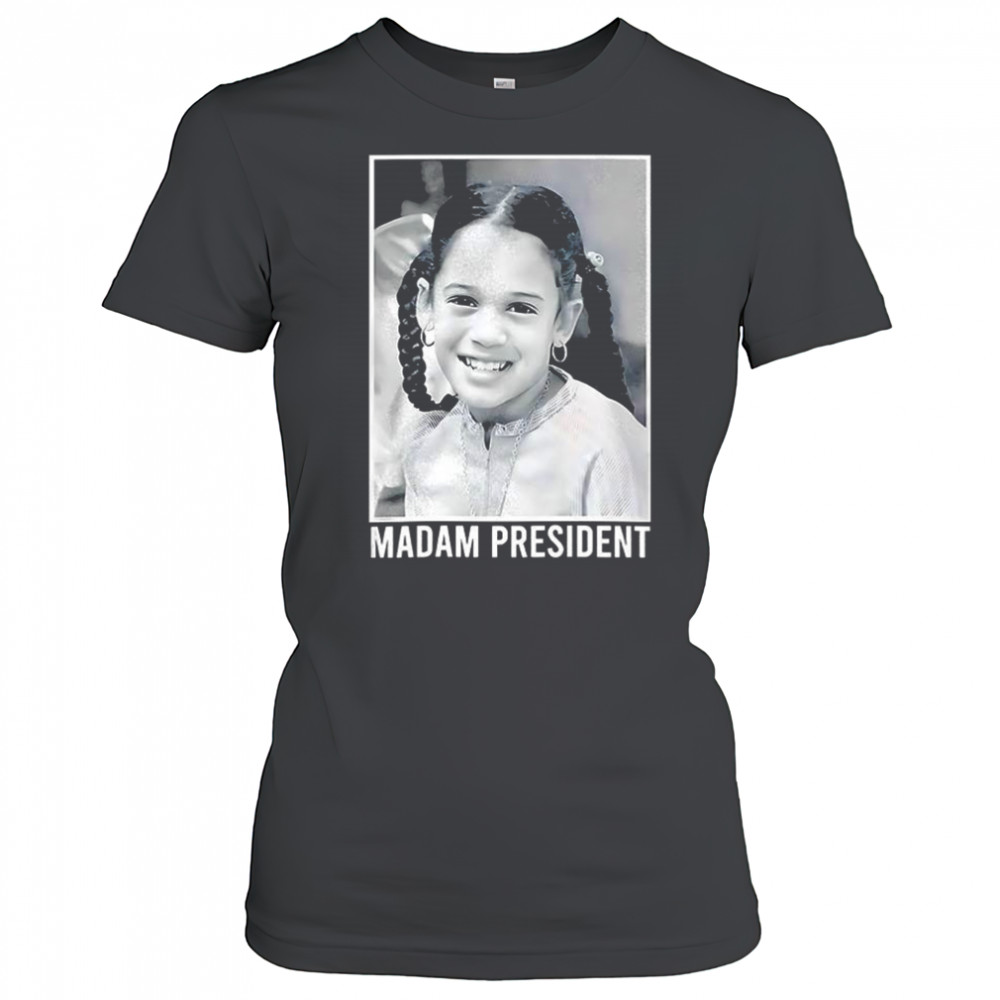 Madam President Kamala Harris young shirt