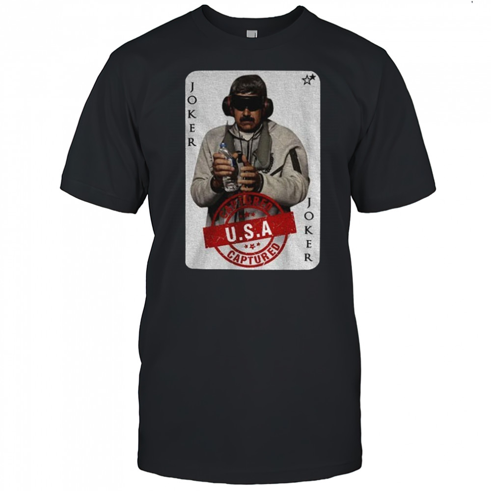 Maduro Captured 2026 Joker Card Venezuela Libre Captured shirt