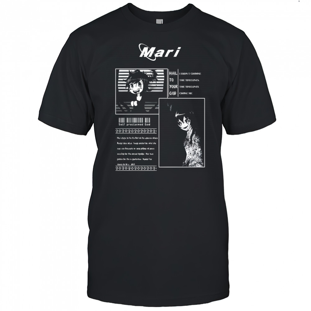 Mari hail to your god shirt