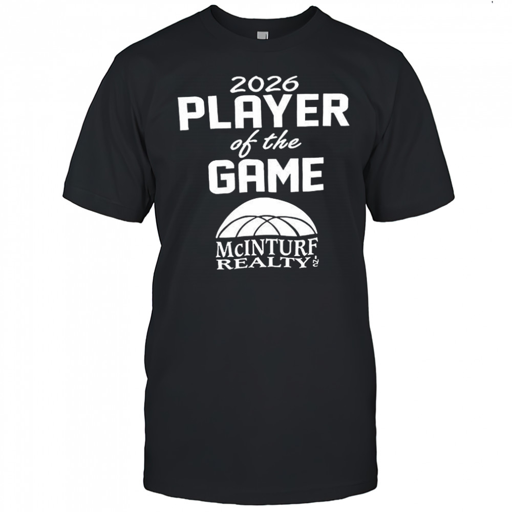 McInturf Realty 2026 player of the game shirt