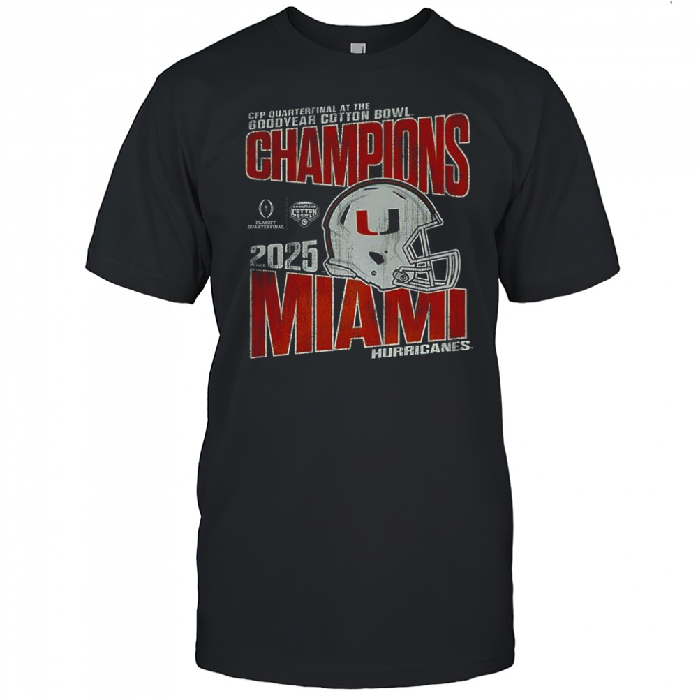Miami Hurricanes 2025 College Football Playoff Cotton Bowl Champions shirt