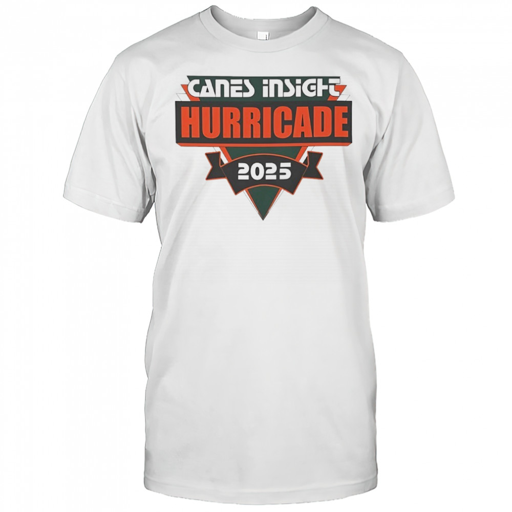 Miami Hurricanes canes inside hurricade 2025 shirt