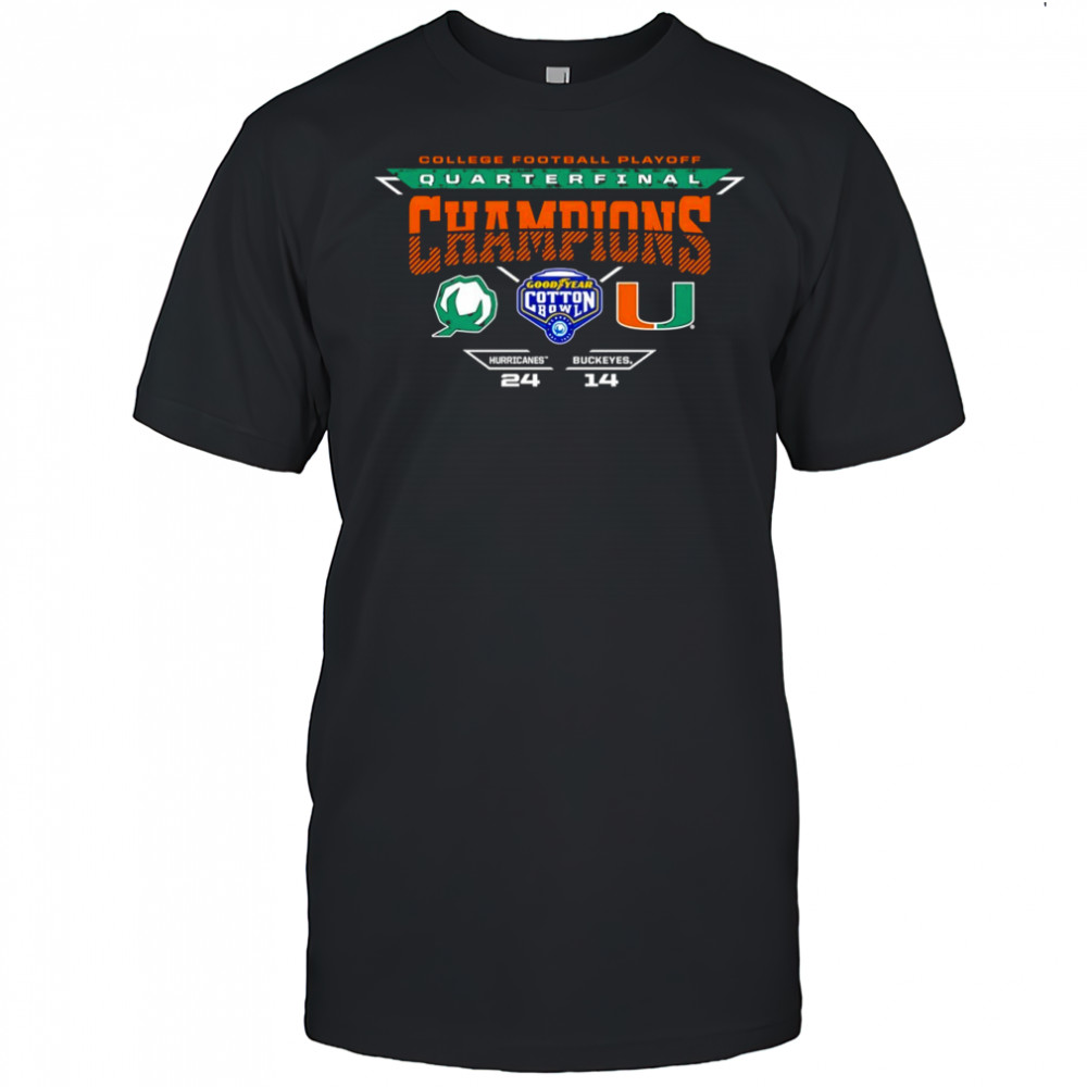 Miami Hurricanes vs Ohio State Buckeyes Cotton Bowl Playoff Quarterfinal Champions shirt