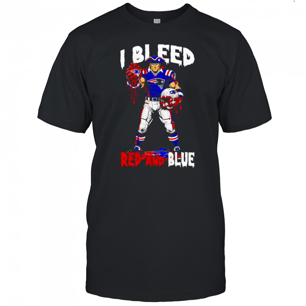 New England Patriots I bleed Red and Blue shirt