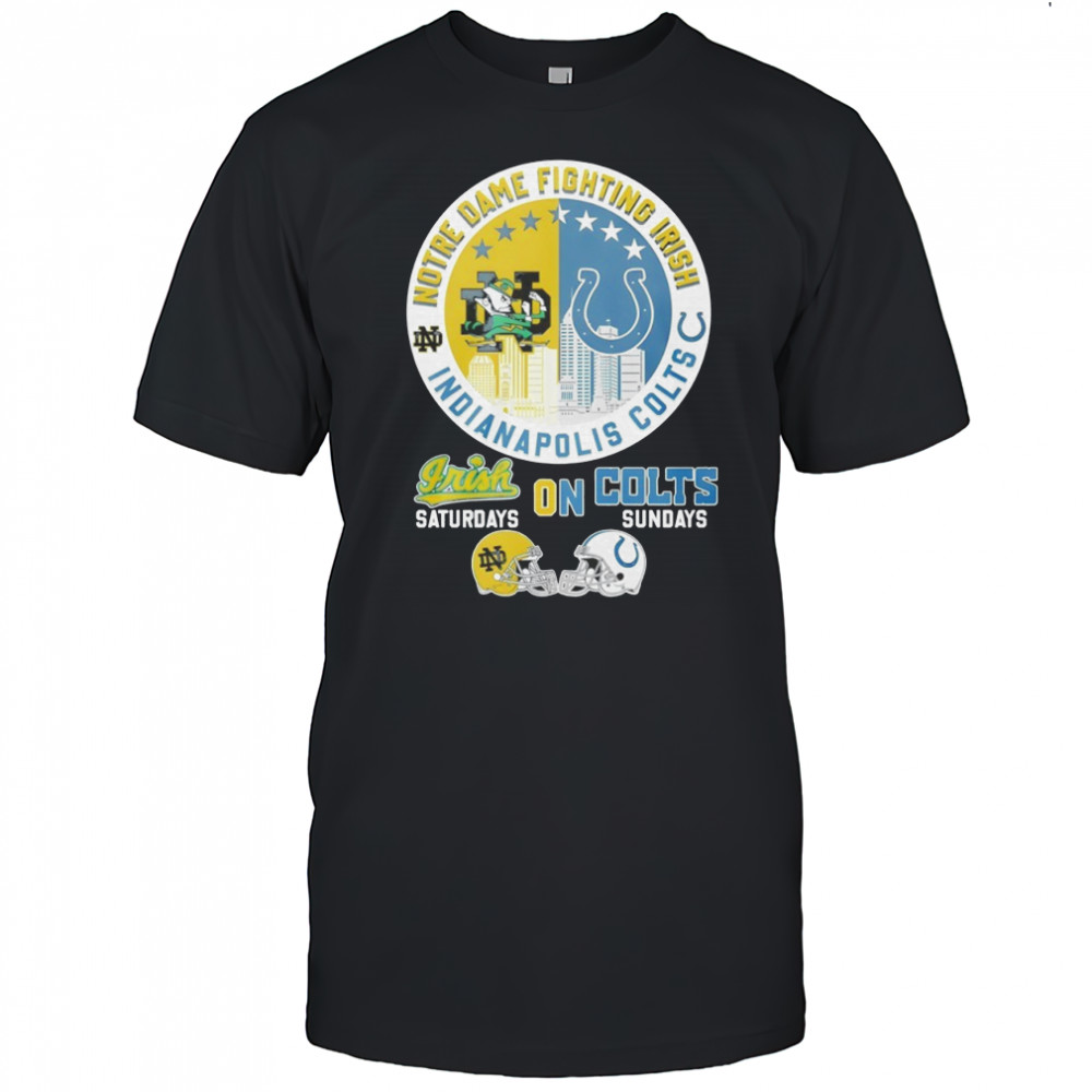 Notre Dame Fighting Irish on Saturdays and Indianapolis Colts on Sundays helmet logo mashup shirt