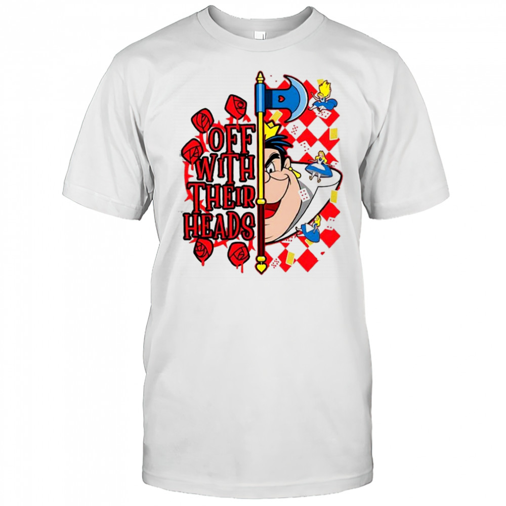 Off with their heads Alice in Wonderland cartoon shirt