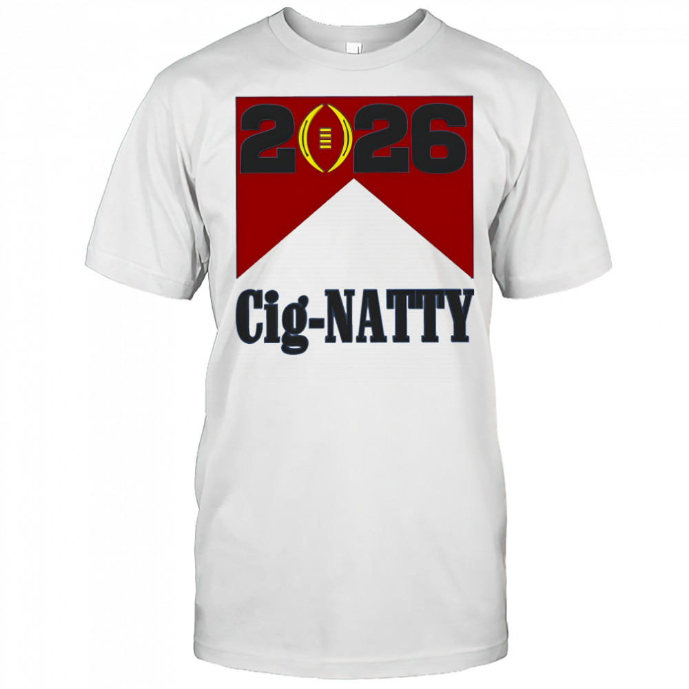 Official Cig-natty Indiana Hoosiers National Champions 2026 shirt