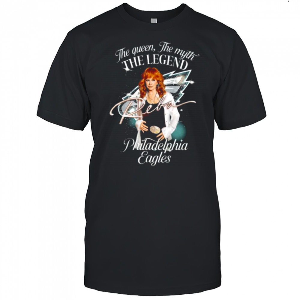 Official Reba McEntire Philadelphia Eagles The Queen, The Myth, The Legend T Shirt