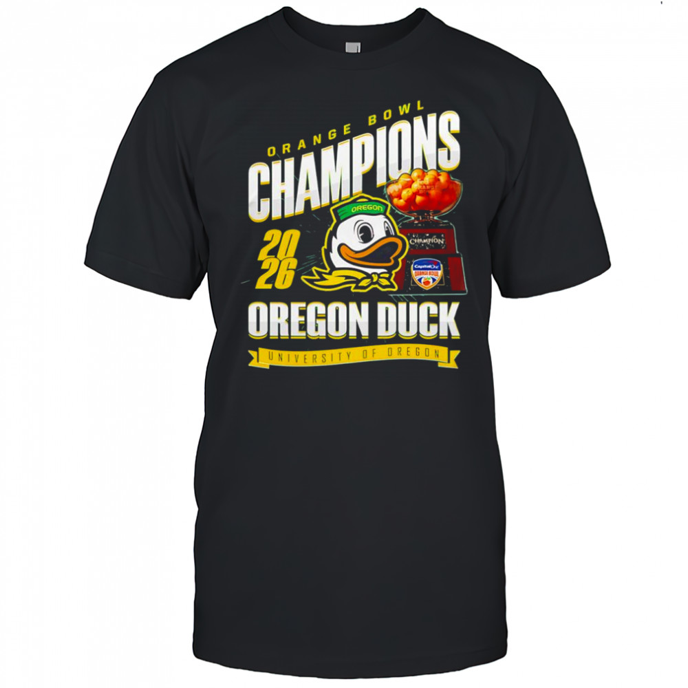 Oregon Ducks College Football Playoff 2026 Orange Bowl Champions shirt