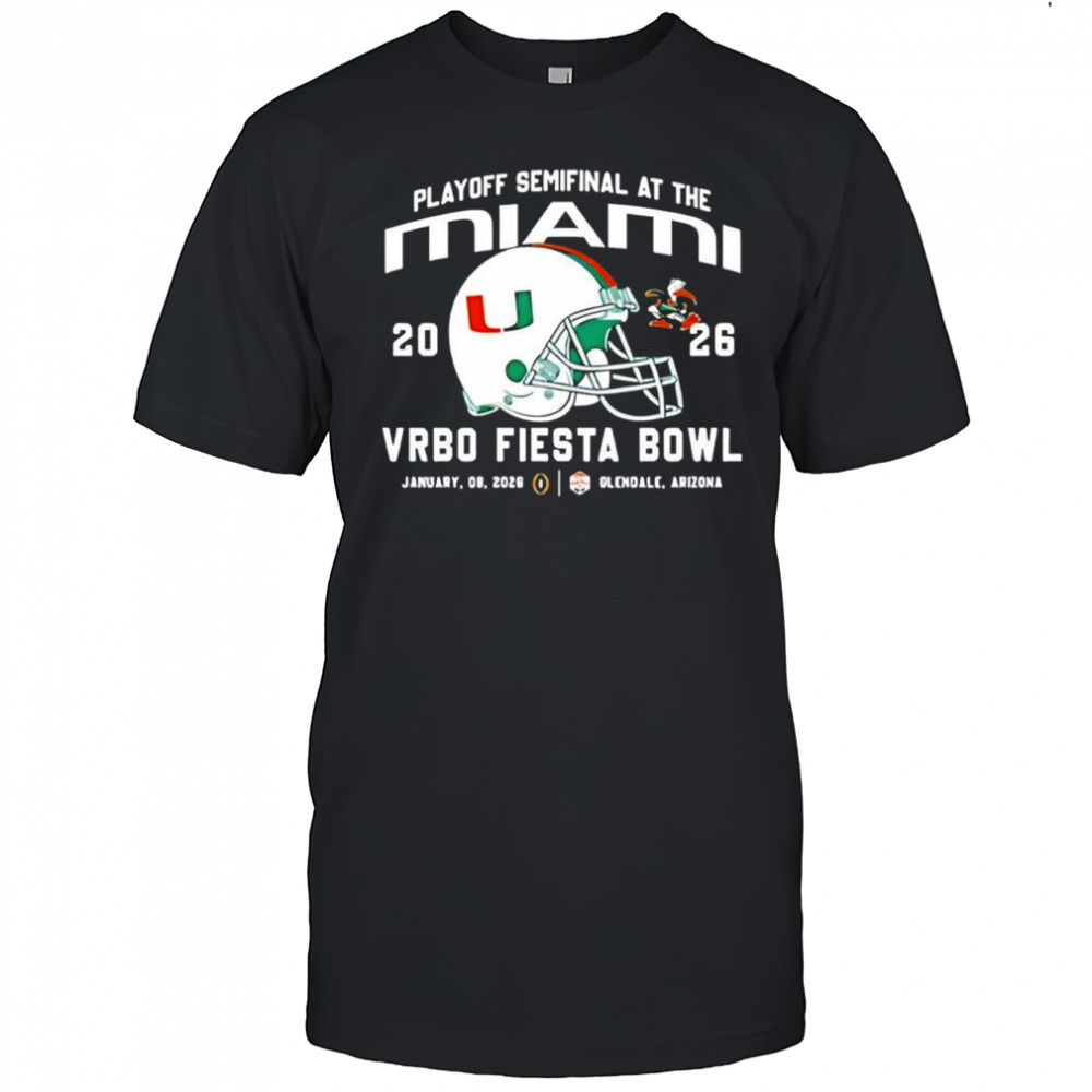 Playoff Semifinal at the Vrbo Fiesta Bowl Miami Hurricanes 2026 shirt