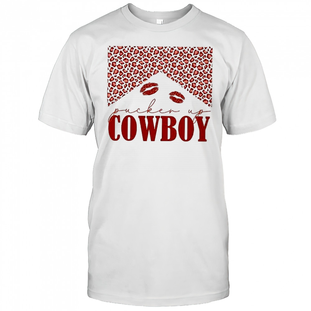 Pucker up cowboy leopard print Valentines day shirt