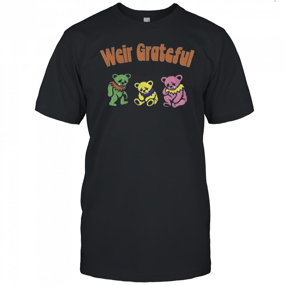 RIP Bobby Crying Bears Weir Grateful shirt