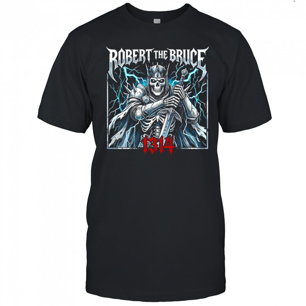 Robert the Bruce 1314 Scottish king shirt