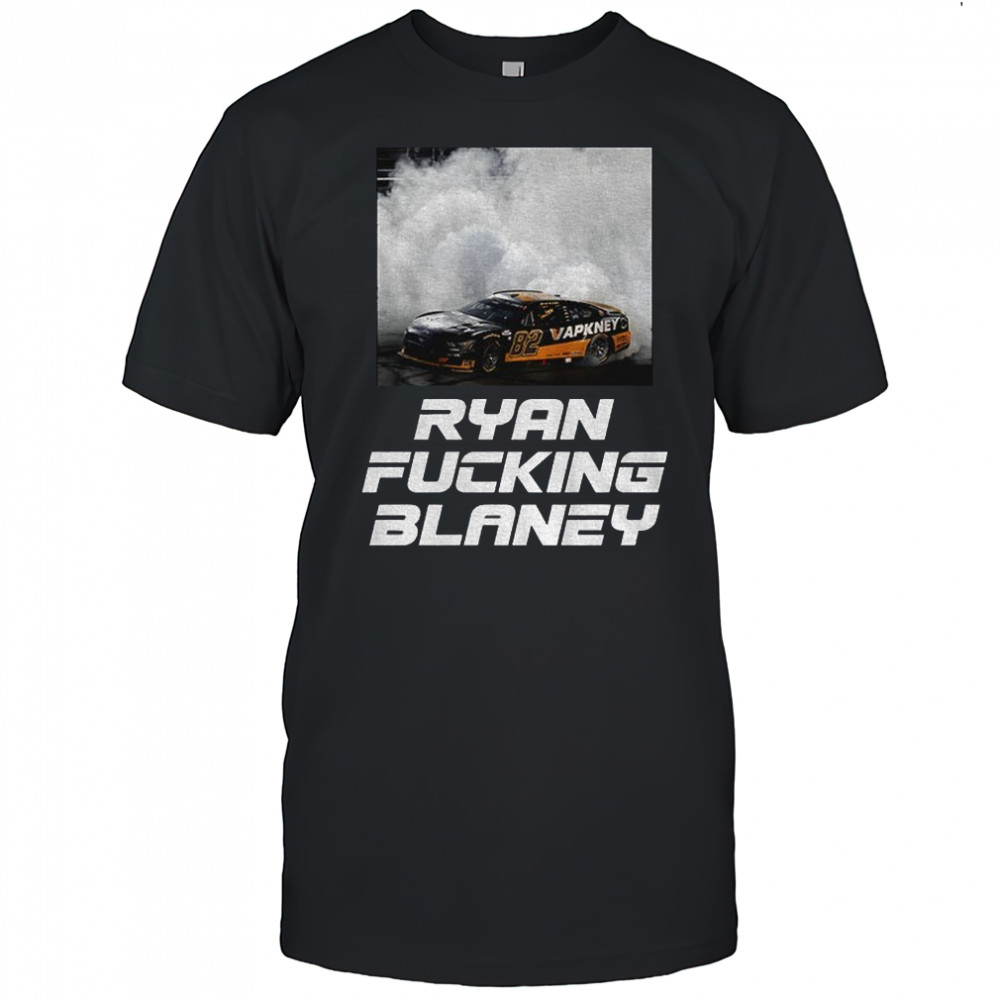 Ryan Fucking Blaney Giannis Famous Line shirt