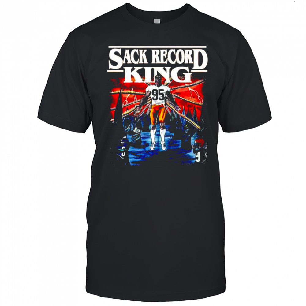 Sack Record King Cleveland Browns Player #95 shirt