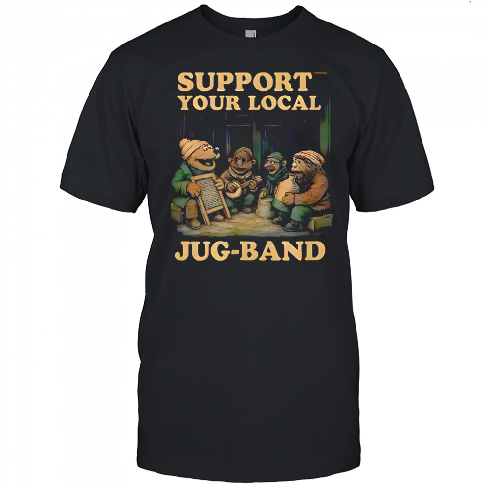 Support your local jug band graphic music musician shirt