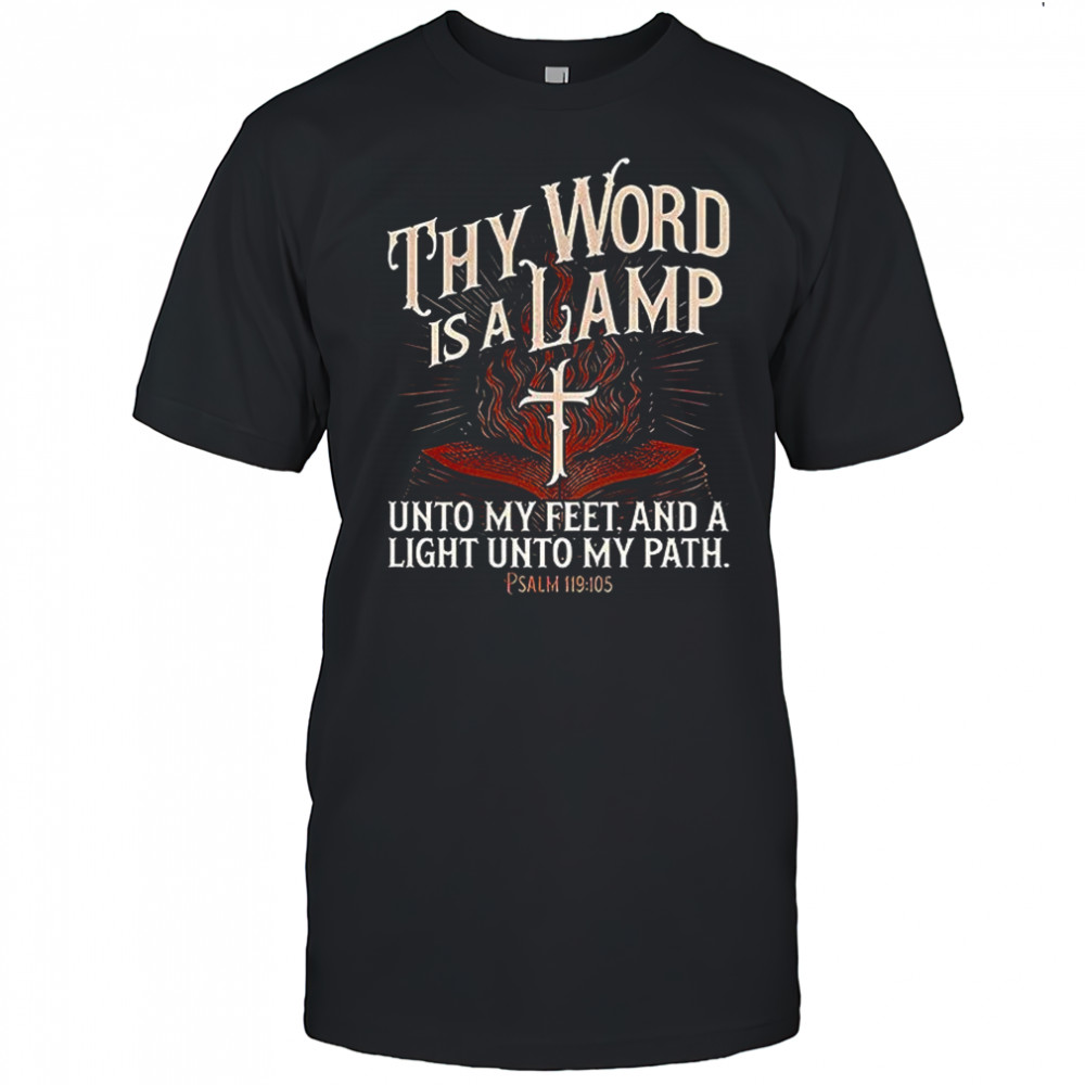 Thy word is a lamp shirt
