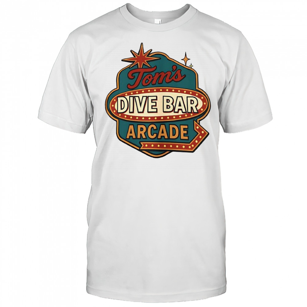 Tom’s Dive Bar Arcade logo shirt