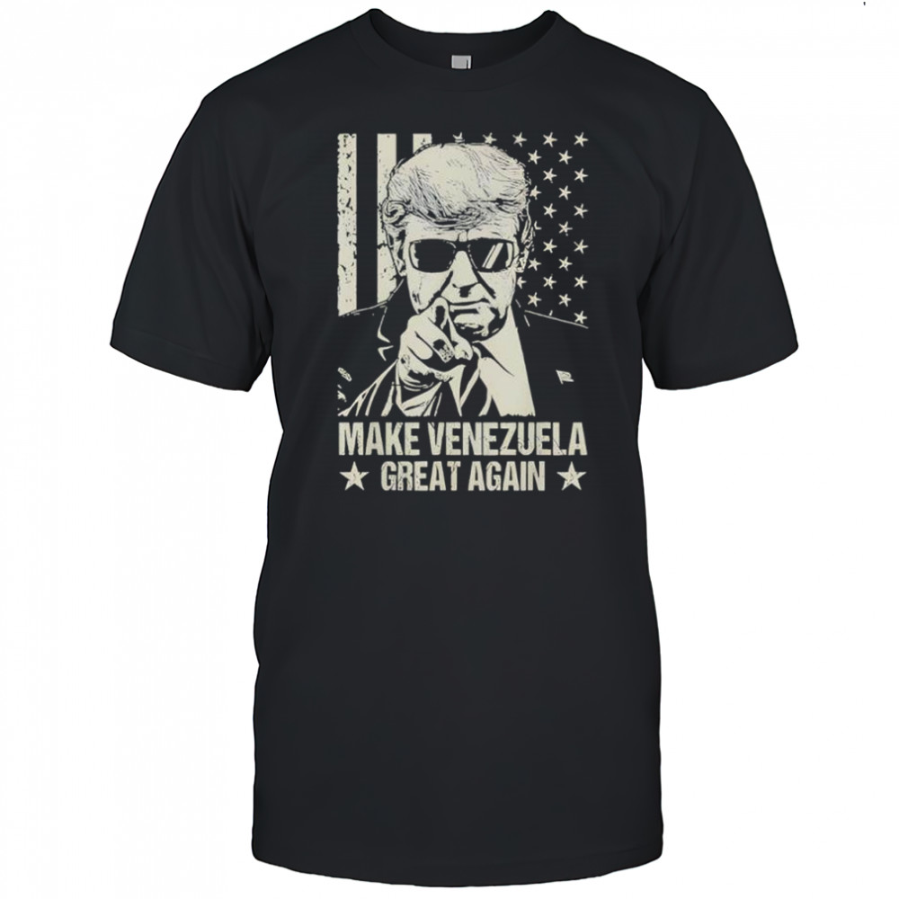 Trump Make Venezuela Great Again Funny Quote Shirt