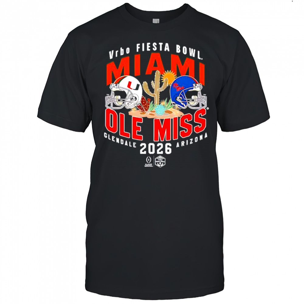 Vrbo Fiesta Bowl Miami vs Ole Miss 2026 Glendale Arizona shirt